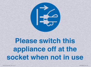 Please switch this appliance off at the socket when not in use